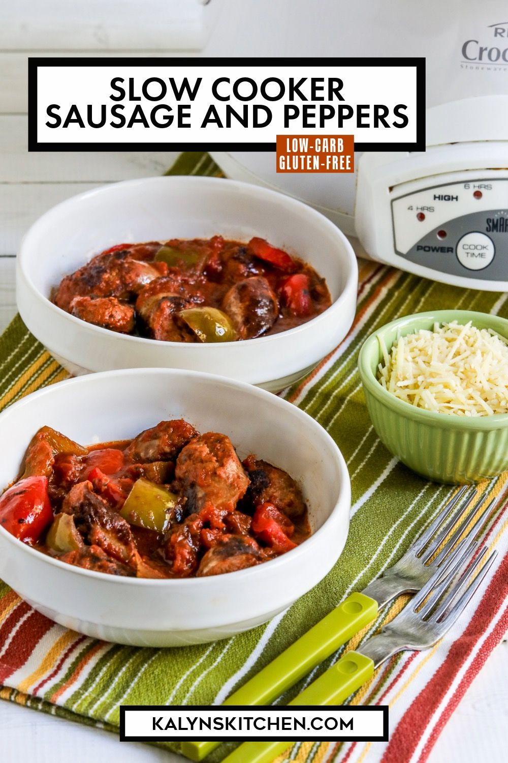 Pinterest image for Slow Cooker Sausage and Peppers shown in two bowls with slow cooker and Parmesan in background.
