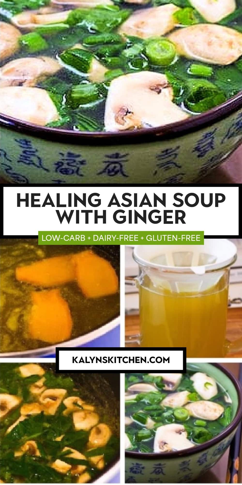 Pinterest image of Healing Asian Soup with Ginger