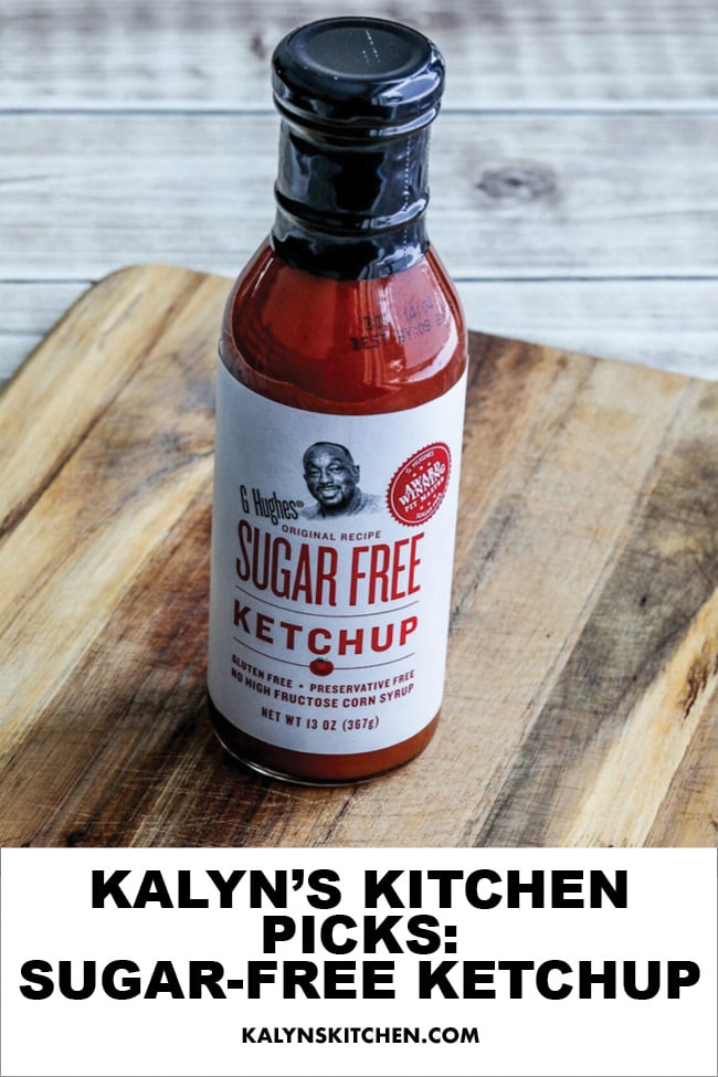 Pinterest image of Kalyn's Kitchen Picks: Unsweetened Ketchup