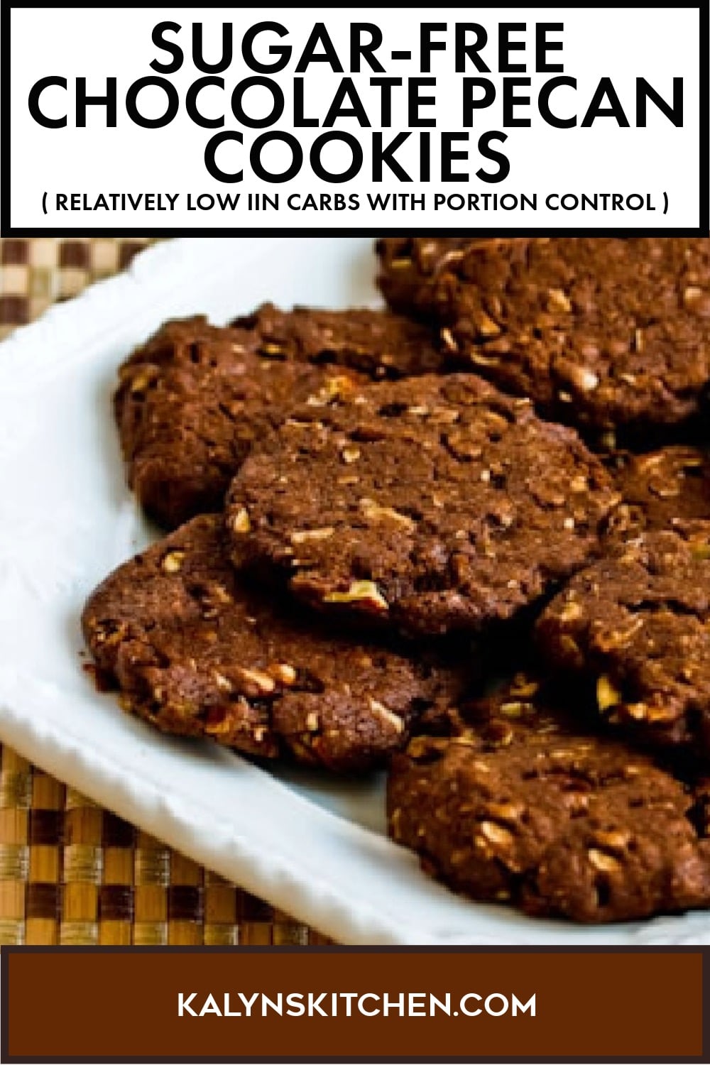 Pinterest image of Sugar-Free Chocolate Pecan Cookies