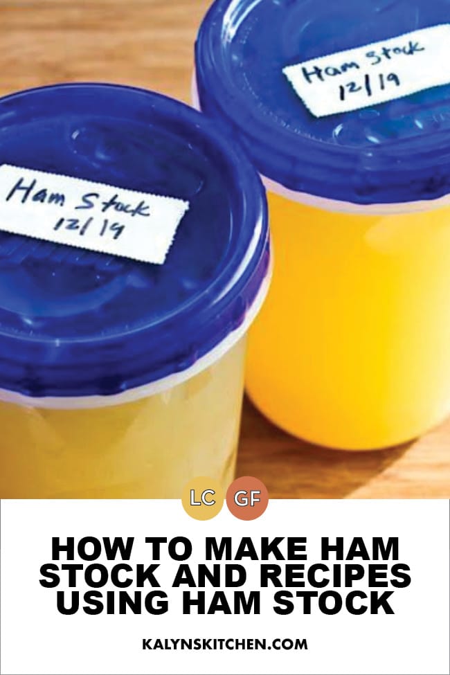 Pinterest image of How to Make Ham Stock and Recipes Using Ham Stock
