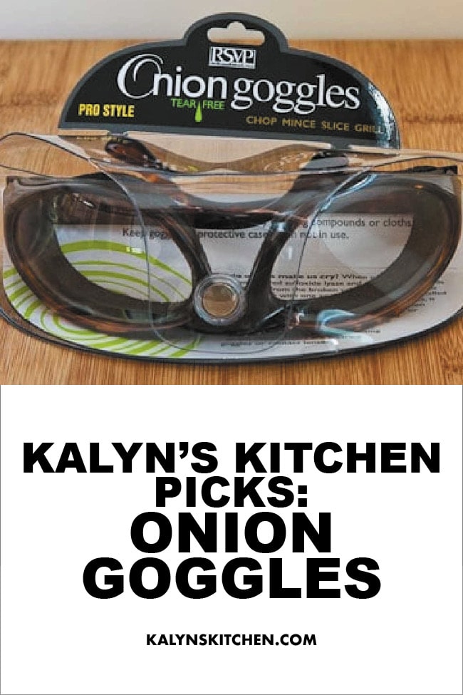 Pinterest image of Kalyn's Kitchen Picks: Onion Goggles