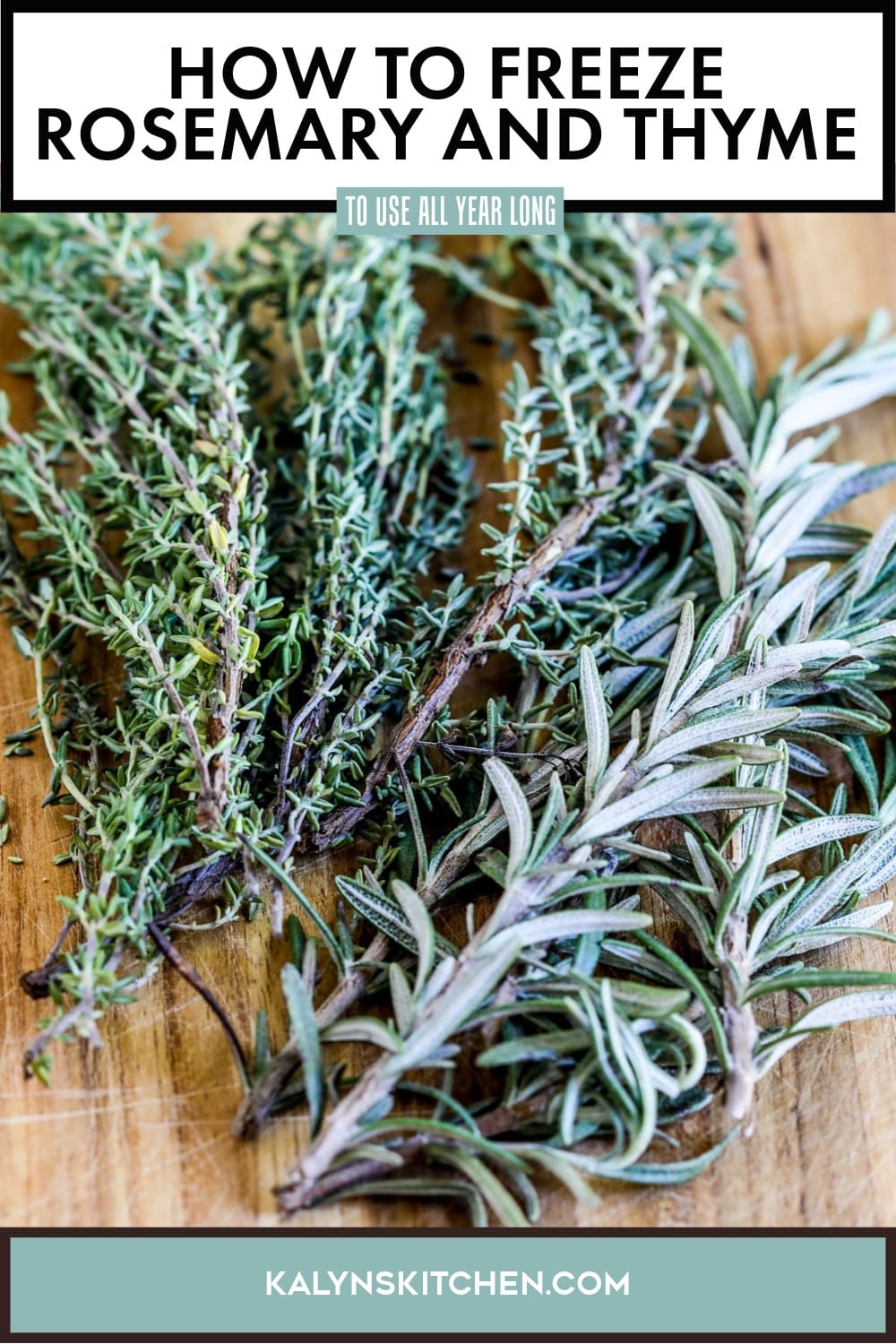 Pinterest image of How to Freeze Rosemary and Thyme