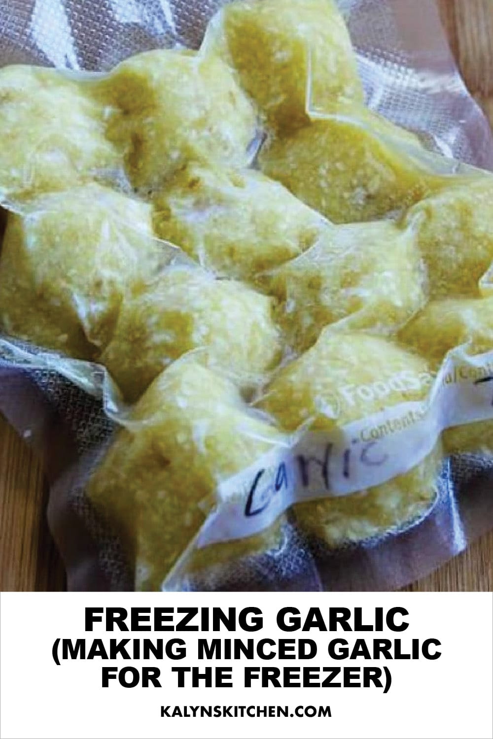 Pinterest image of Freezing Garlic (Making Minced Garlic for the Freezer)