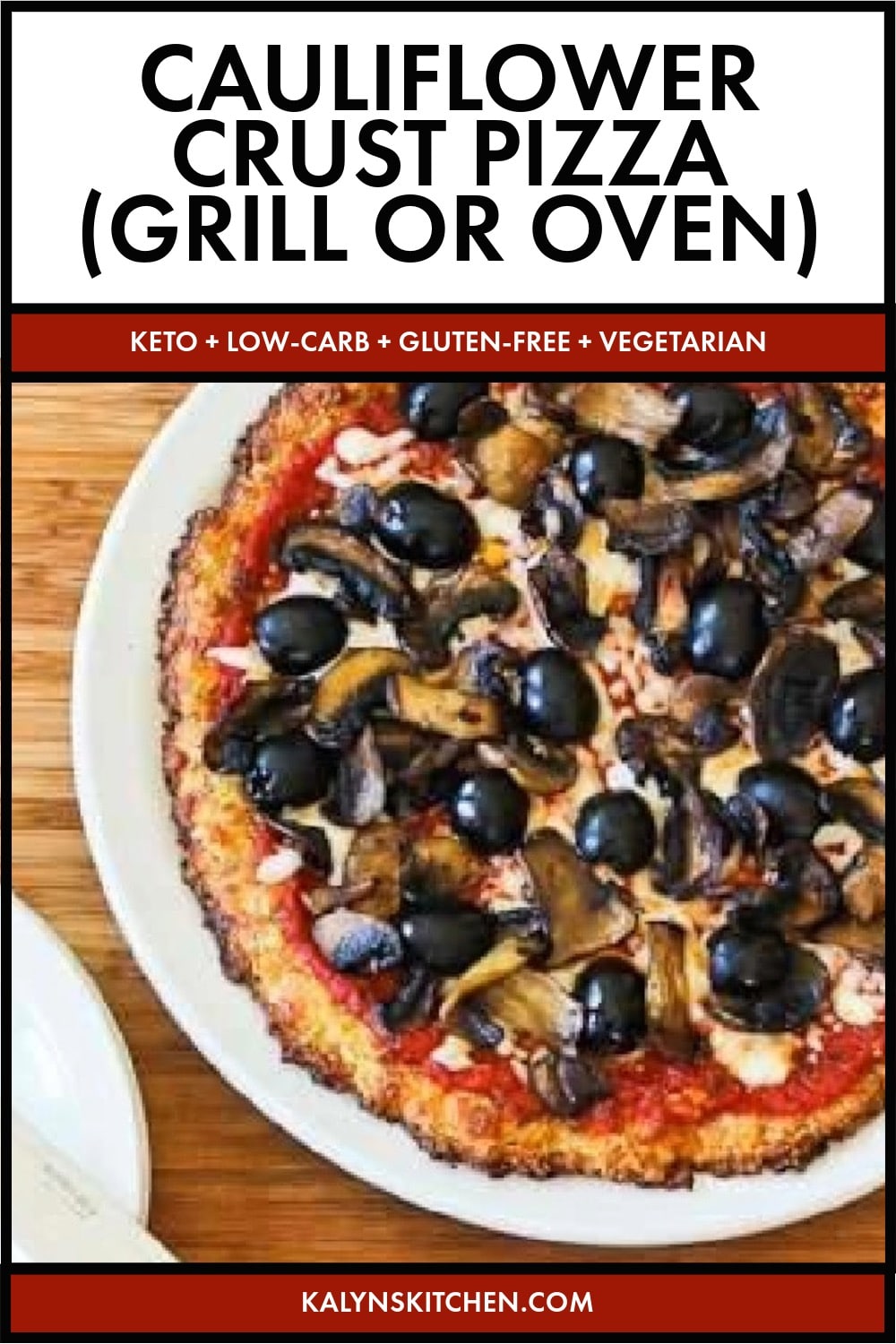 Pinterest image of Cauliflower Crust Pizza (Grill or Oven)