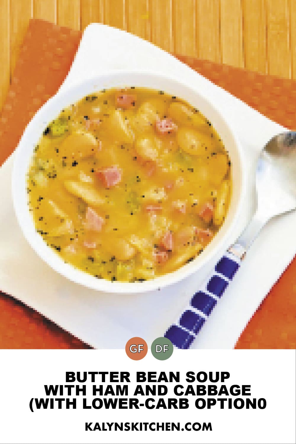 Pinterest image of Butter Bean Soup (with Ham and Cabbage)