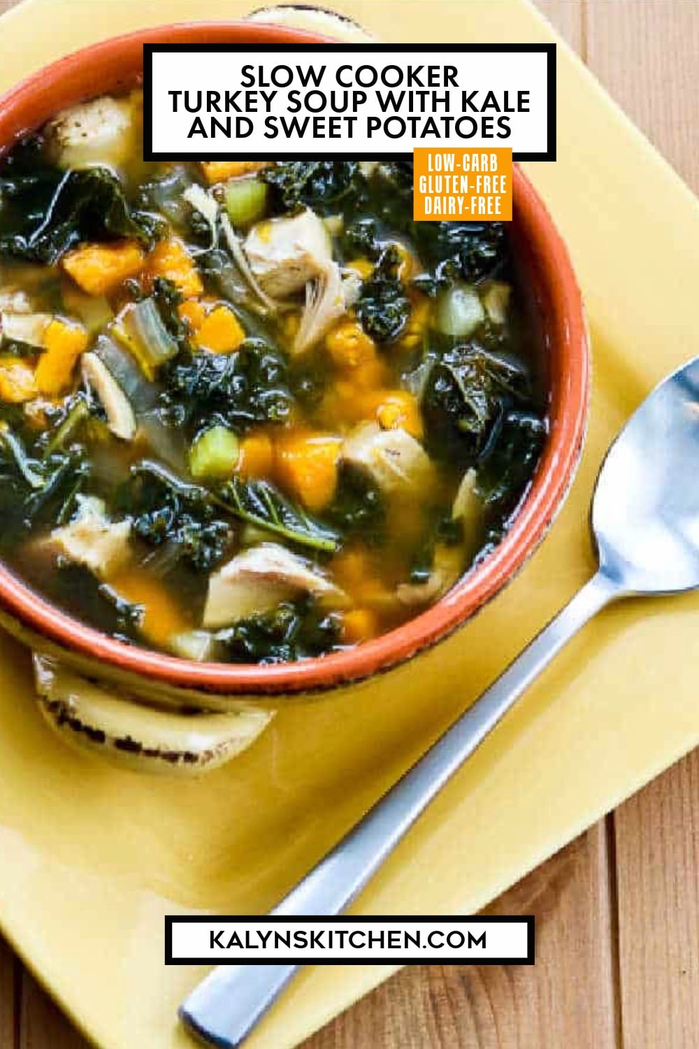 Pinterest image of Slow Cooker Turkey Soup with Kale and Sweet Potatoes
