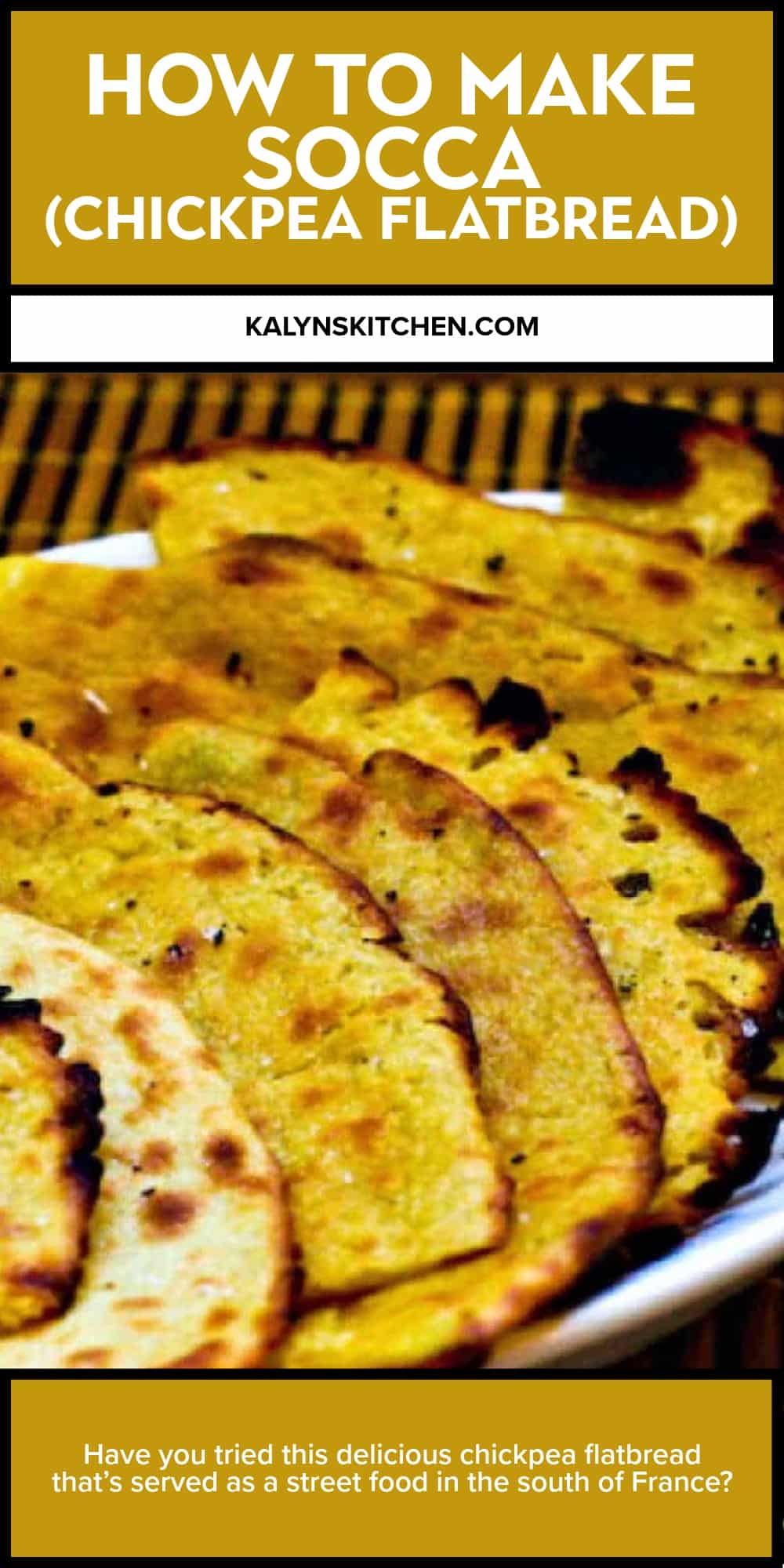 Pinterest image of How to Make Socca (Chickpea Flatbread)