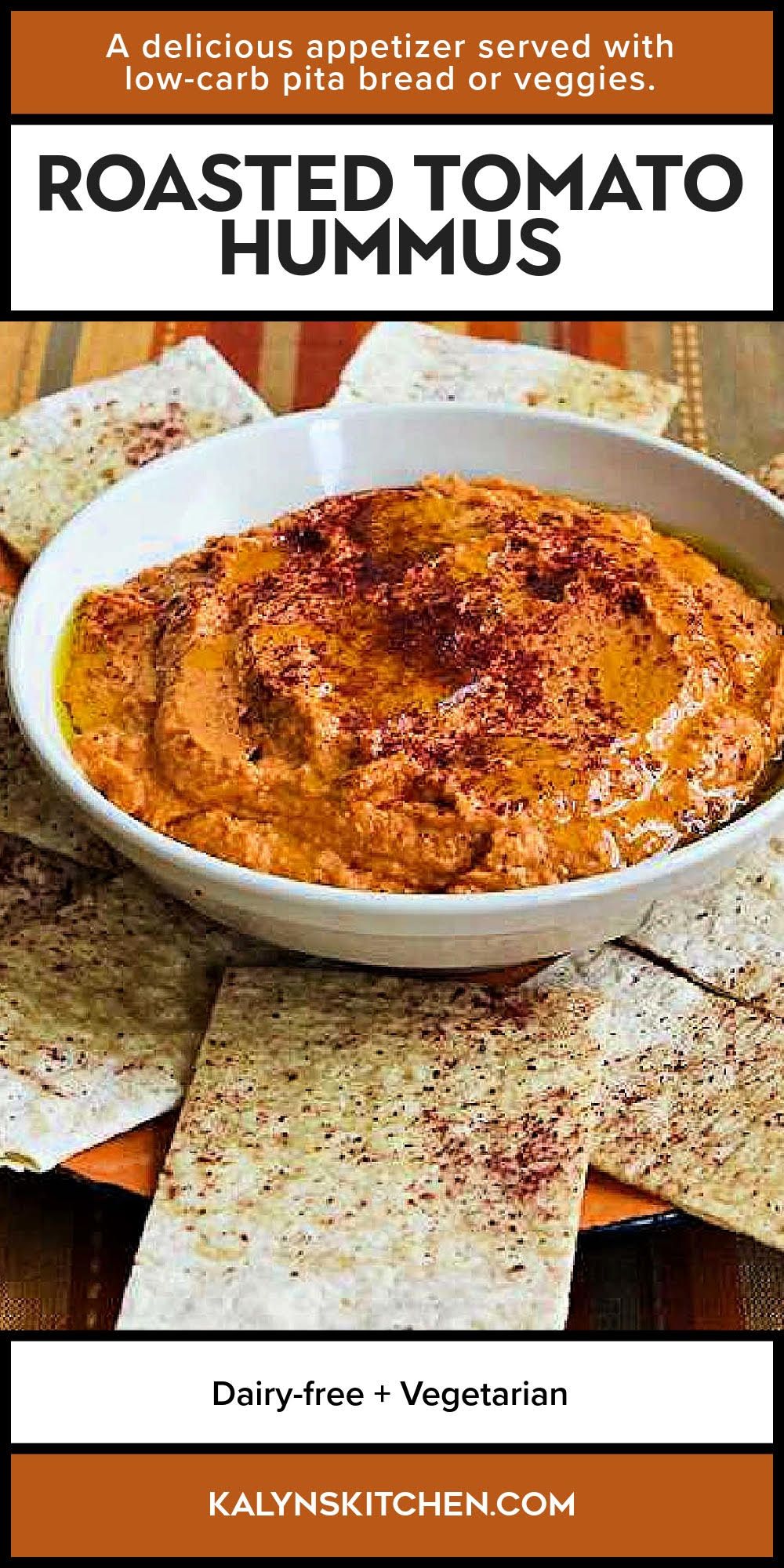 Pinterest image for Roasted Tomato Hummus showing hummus in bowl with pita bread around it.