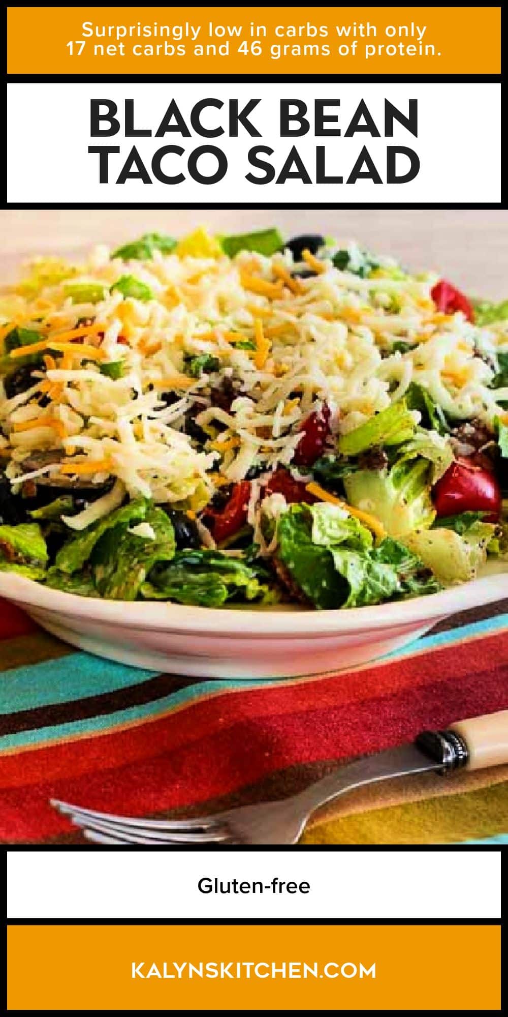 Pinterest image for Black Bean Taco Salad shown in serving bowl.