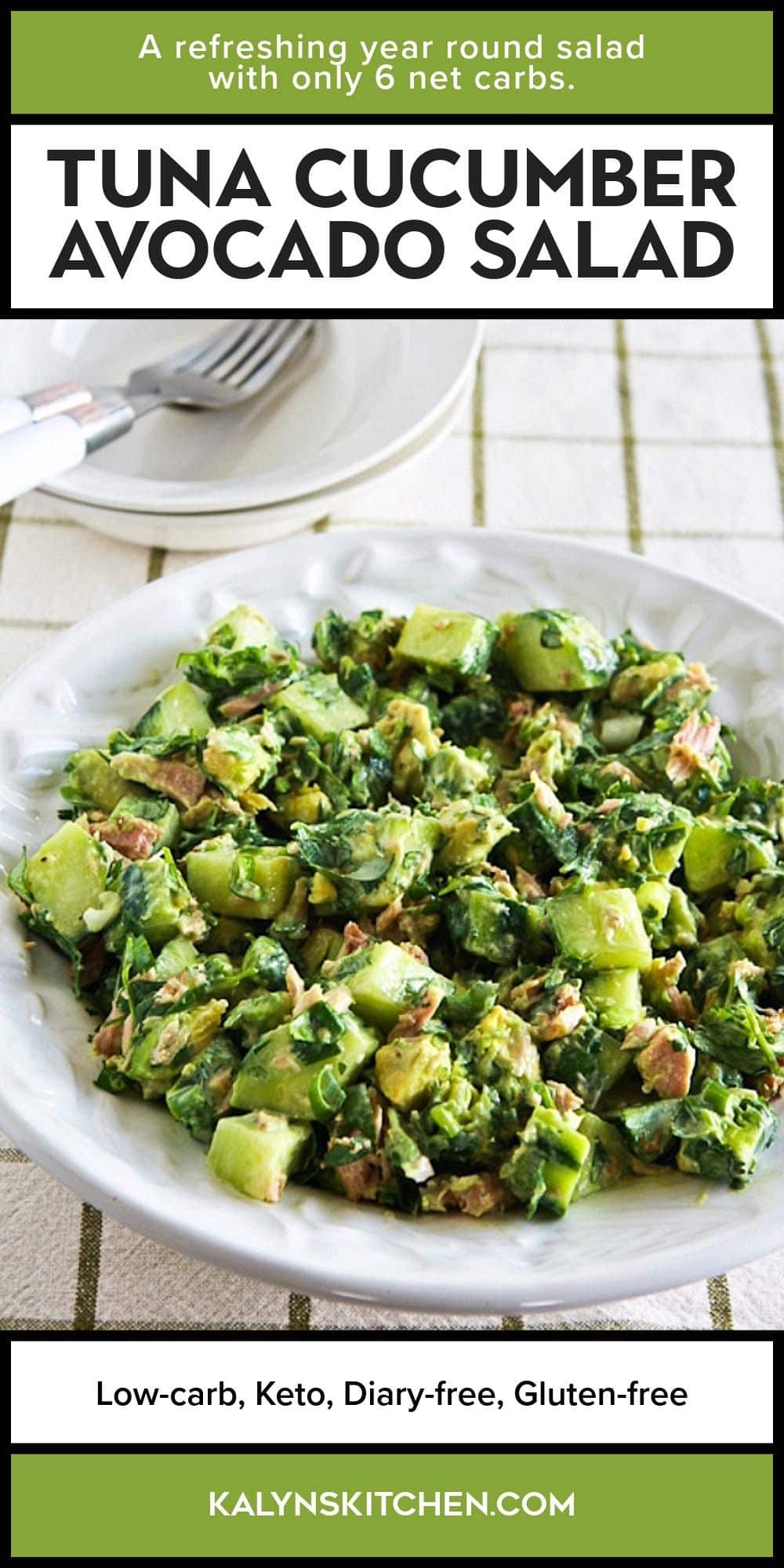 Pinterest image for Tuna Cucumber Avocado Salad shown on serving plate.