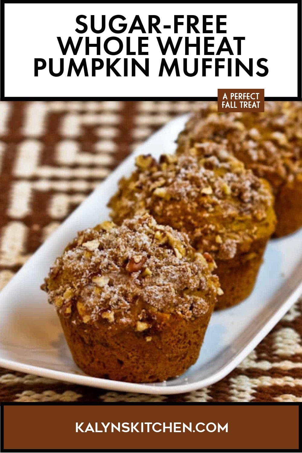 Pinterest image of Sugar-Free Whole Wheat Pumpkin Muffins
