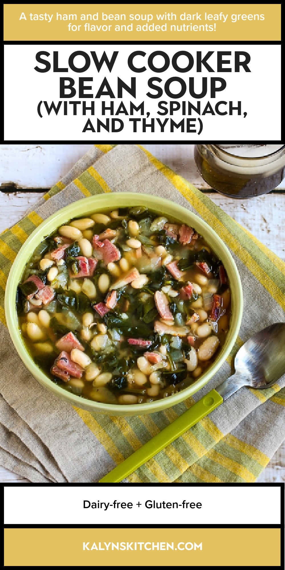 Pinterest image of Slow Cooker Bean Soup (with Ham, Spinach, and Thyme)