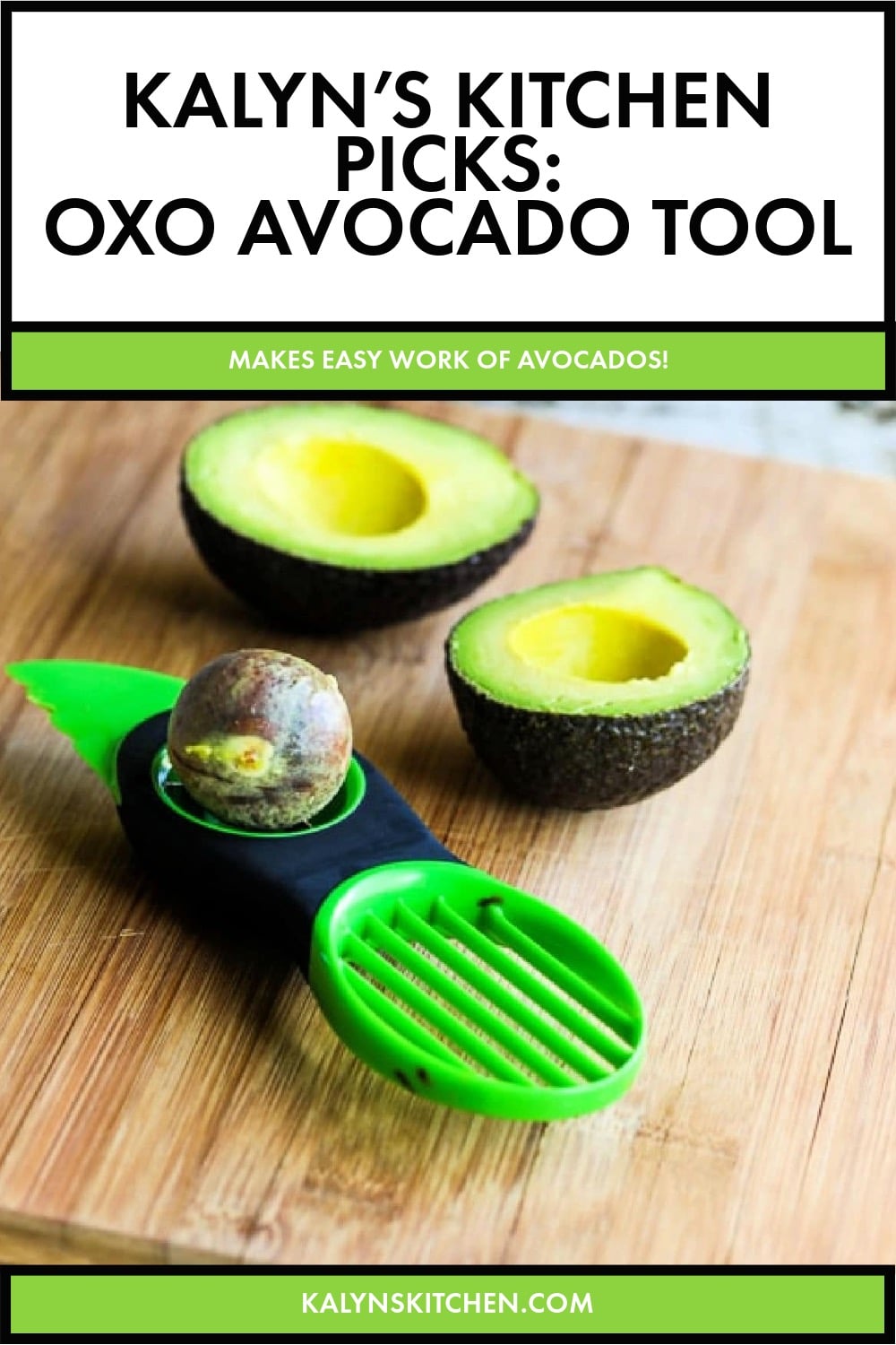 Pinterest image of Kalyn's Kitchen Picks: OXO Avocado Tool
