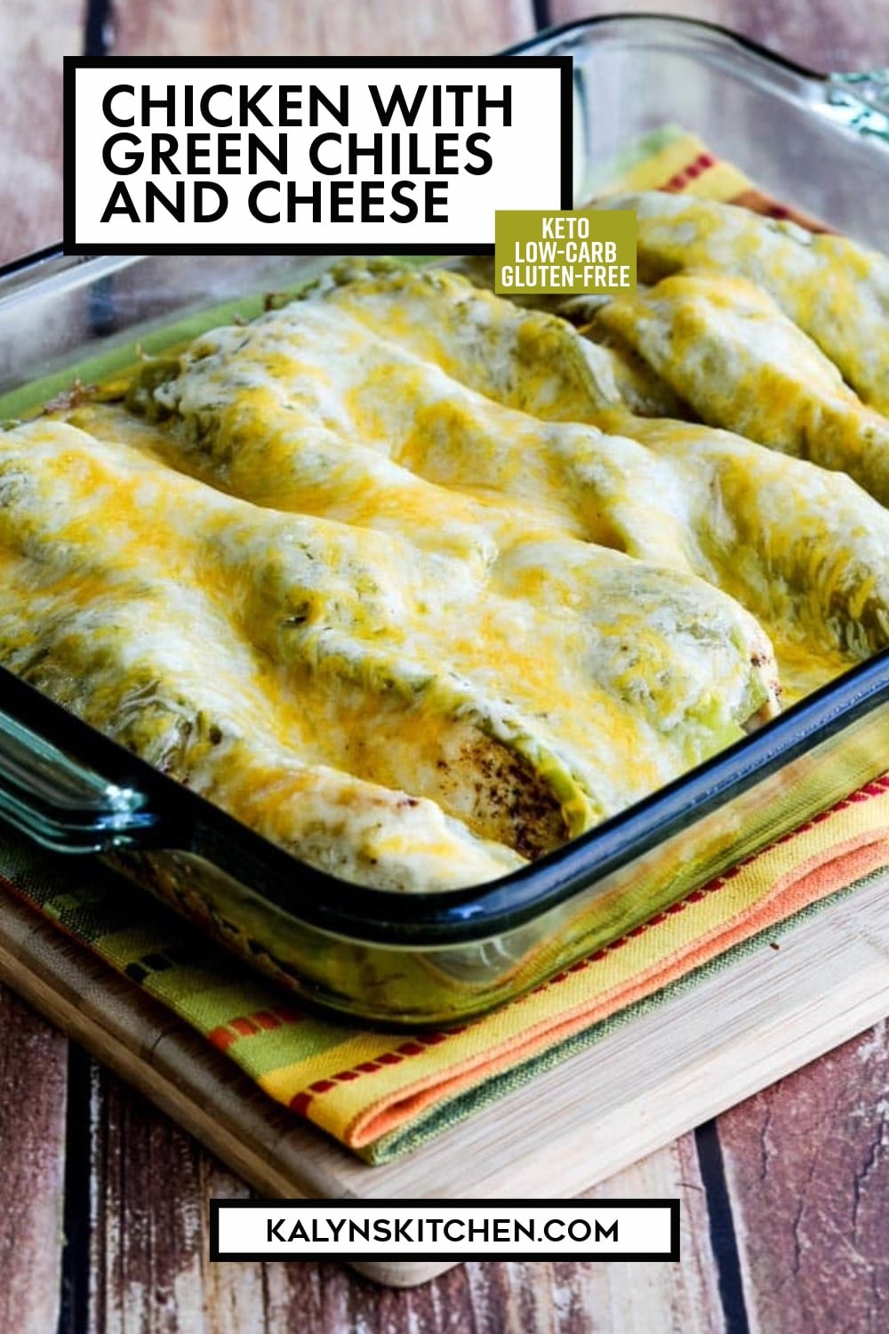 Pinterest image of Chicken with Green Chiles and Cheese