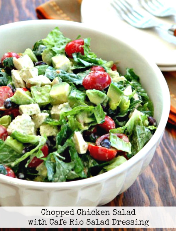 Chopped Chicken Salad with Cafe Rio Salad Dressing Kalyn's Kitchen
