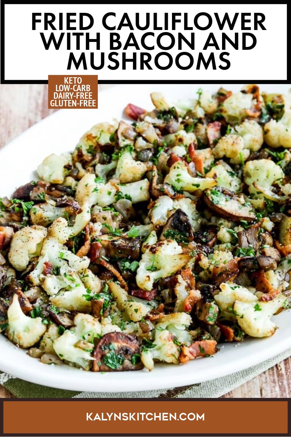 Pinterest image of Fried Cauliflower with Bacon and Mushrooms