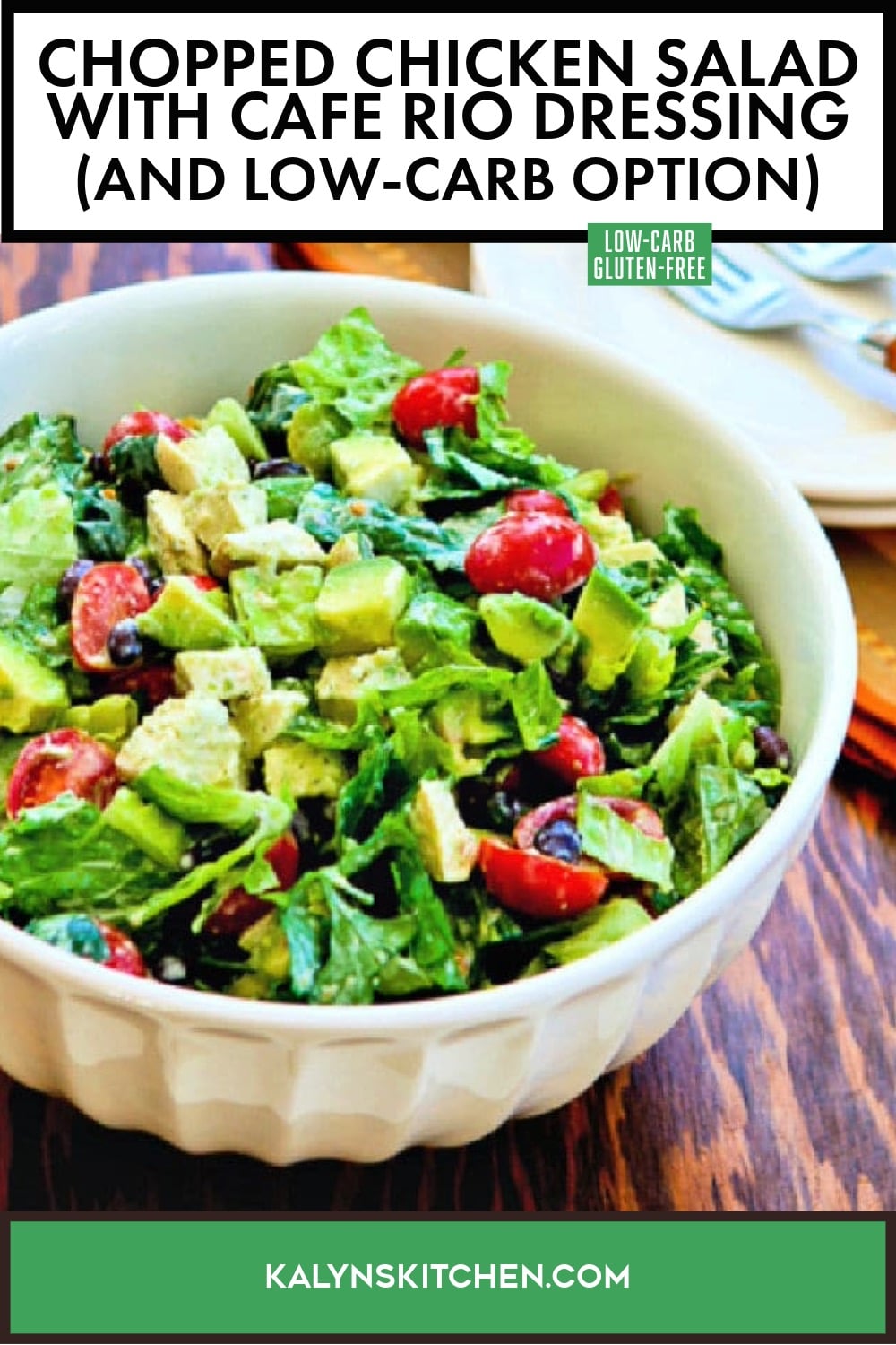 Pinterest image of Chopped Chicken Salad (with Cafe Rio Dressing)