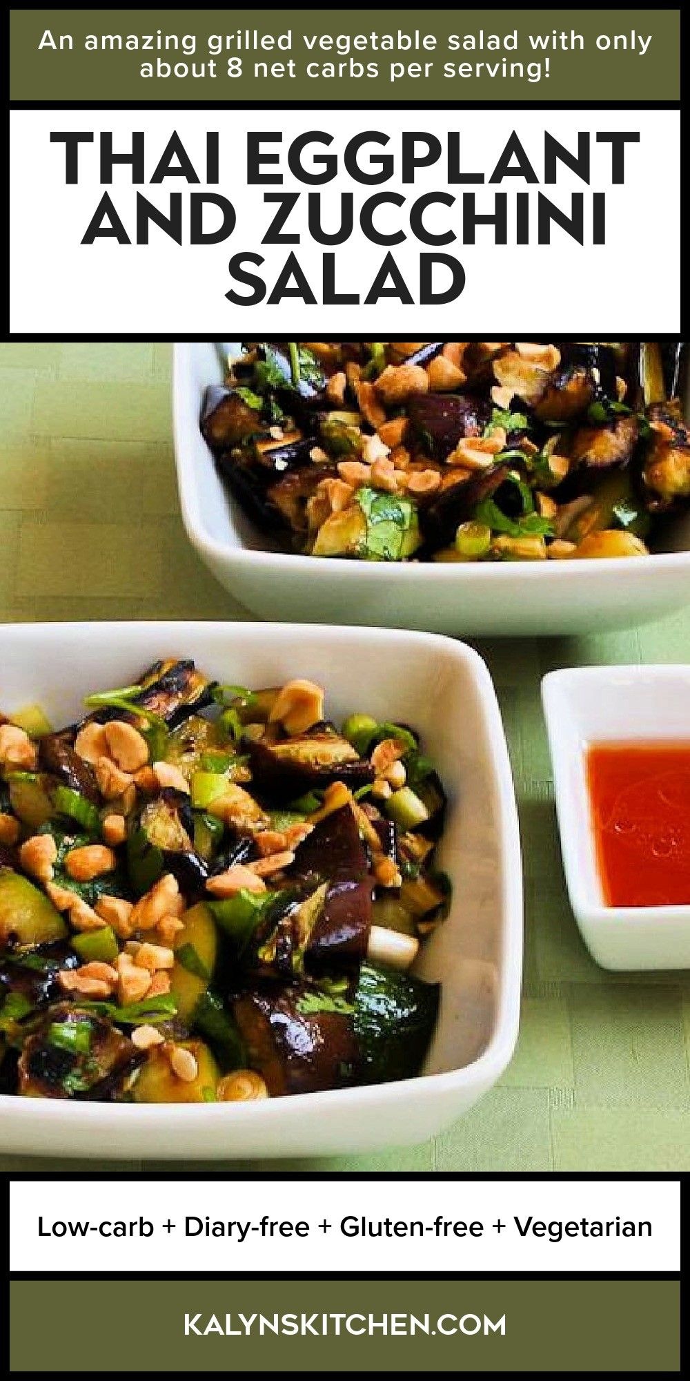 Pinterest image for Thai Eggplant and Zucchini Salad shown in two bowls with dressing on the side.