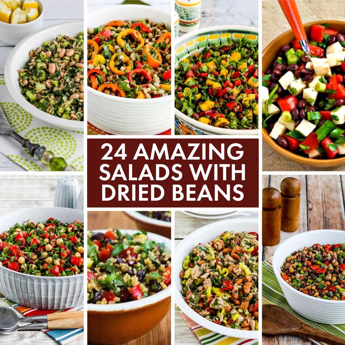 24 Amazing Salads with Dried Beans collage with text overlay showing featured recipes.