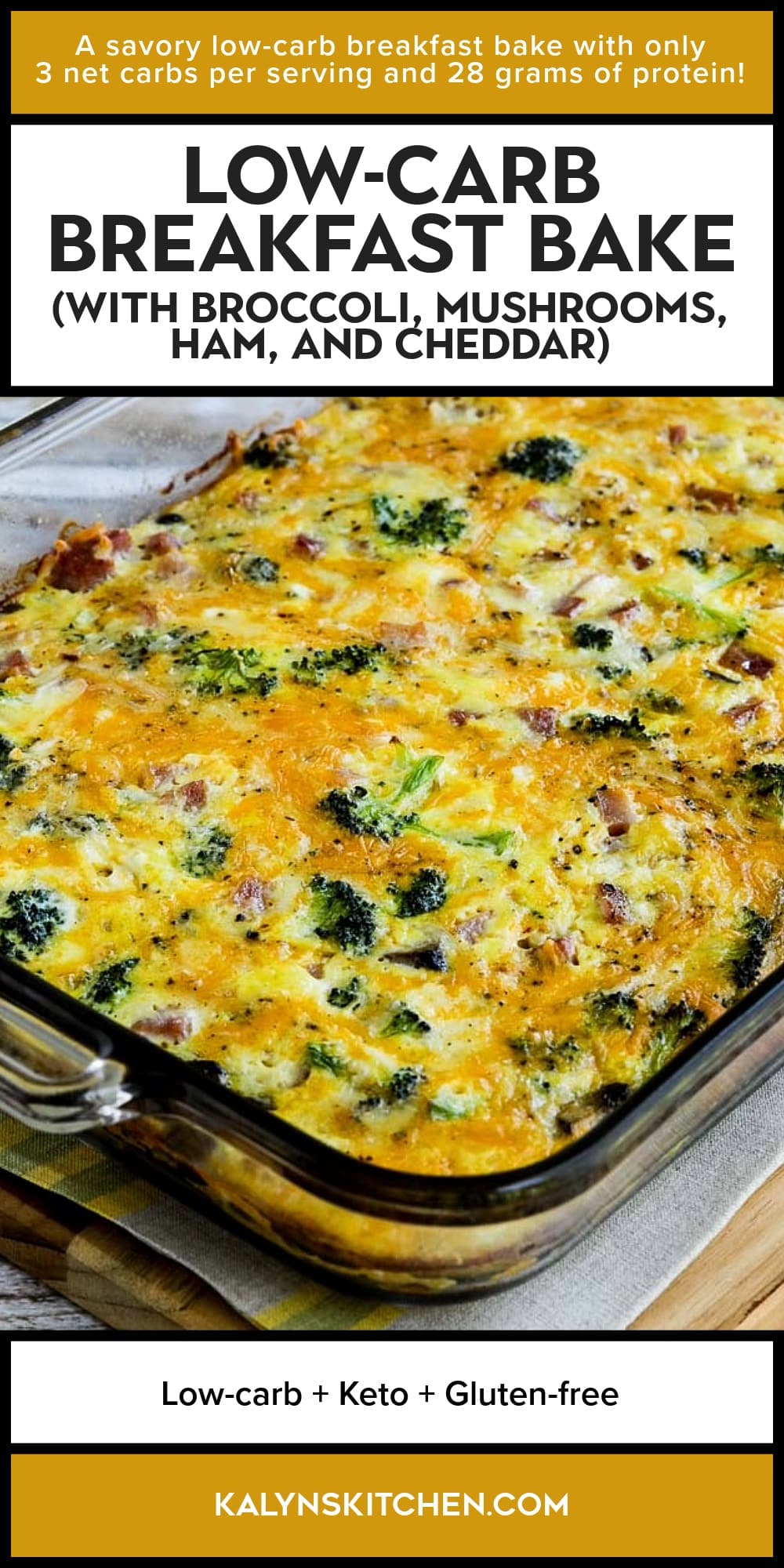 Pinterest image of Low-Carb Breakfast Bake (with Broccoli, Mushrooms, Ham, and Cheddar)