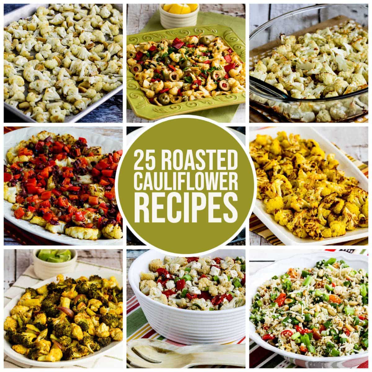 25 Roasted Cauliflower Recipes collage of featured recipes with text overlay