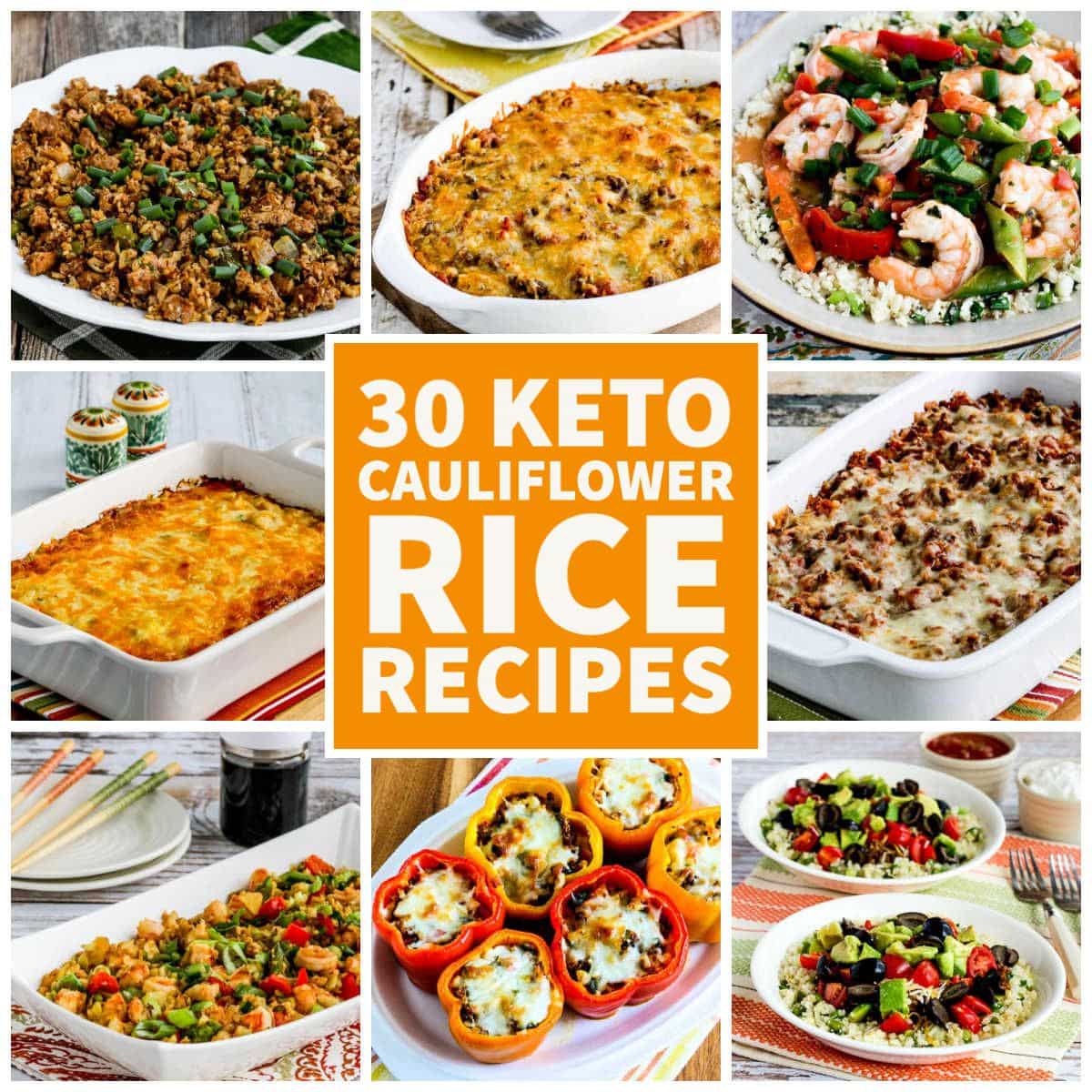 30 Keto Cauliflower Rice Recipes collage of featured recipes