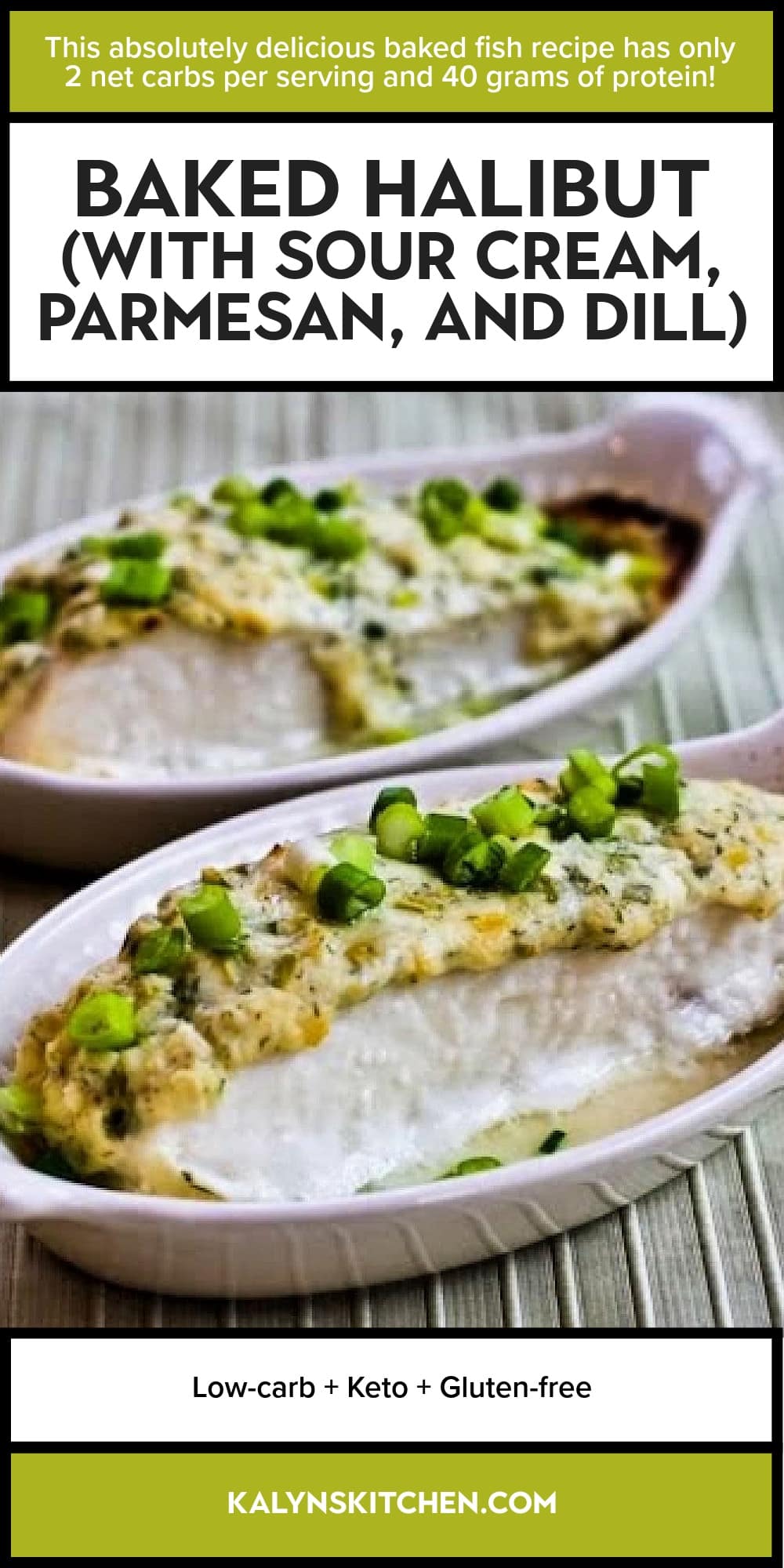 Pinterest image of Baked Halibut (with Sour Cream, Parmesan, and Dill)