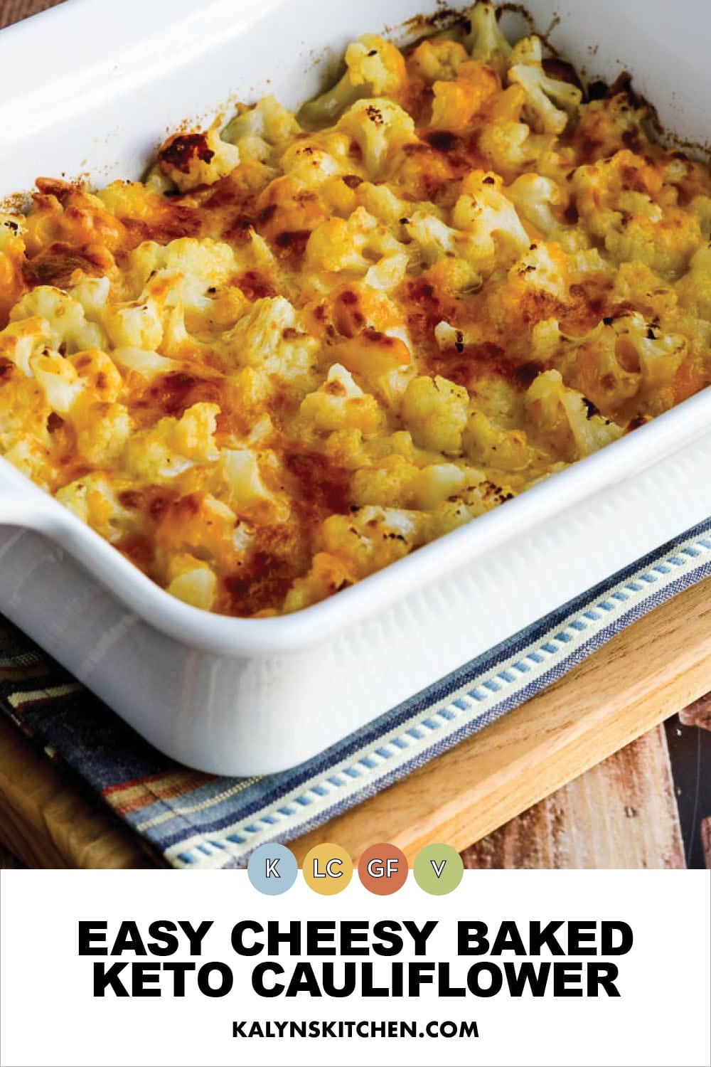 Pinterest image of Easy Cheesy Baked Keto Cauliflower