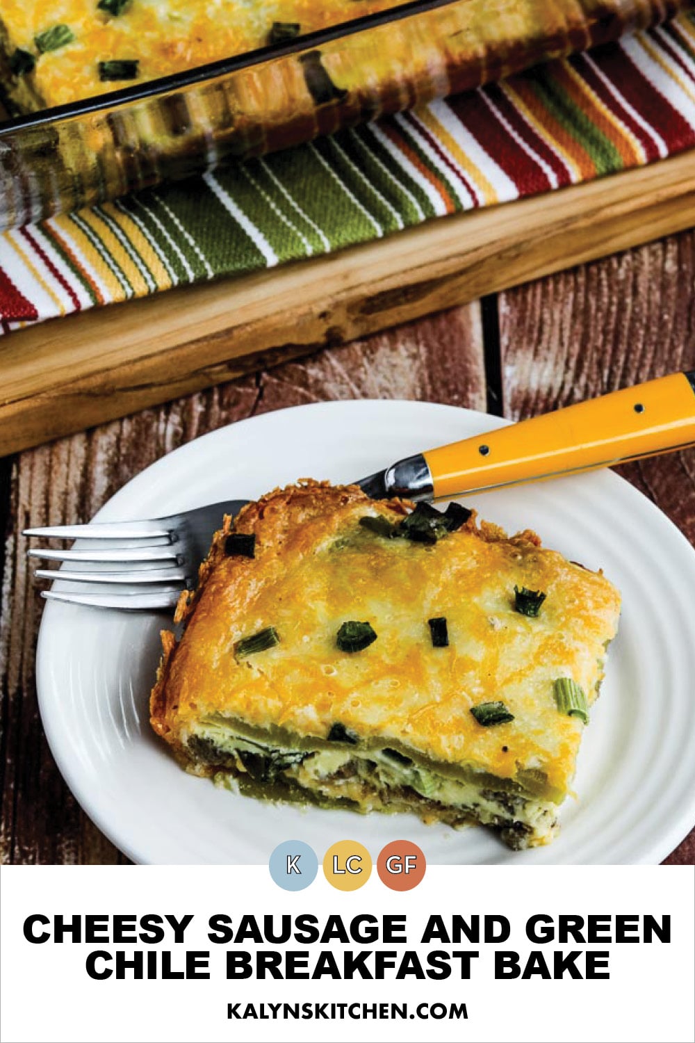 Pinterest image of Cheesy Sausage and Green Chile Breakfast Bake