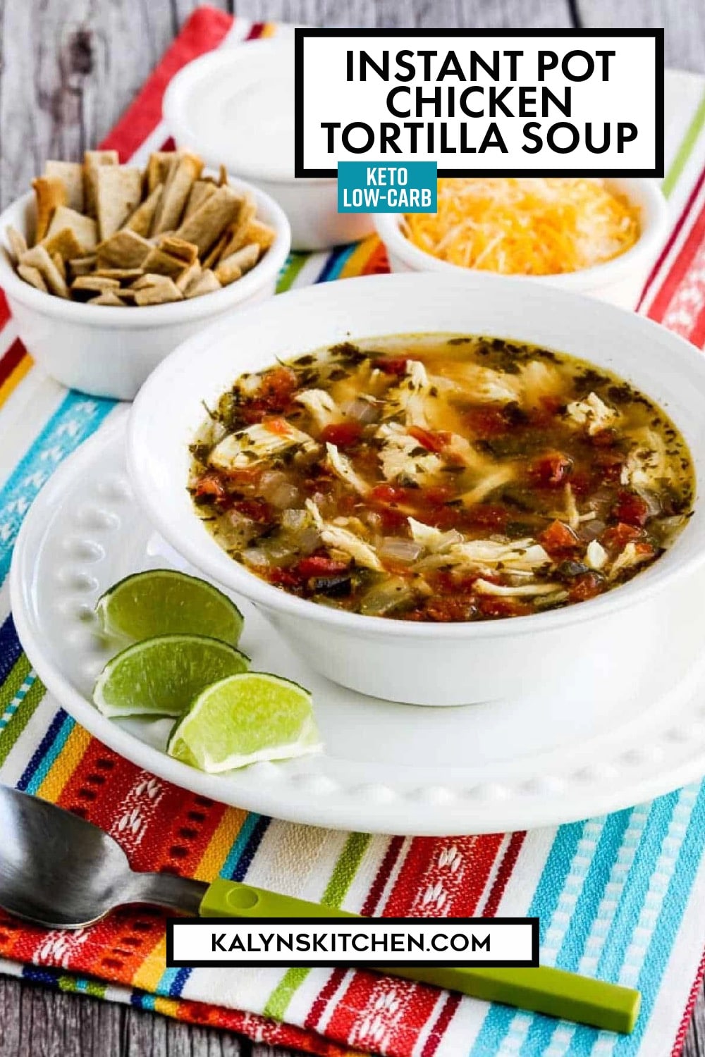 Pinterest image of Instant Pot Chicken Tortilla Soup