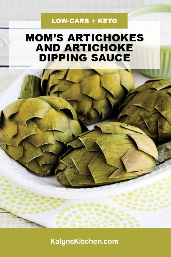 Pinterest Images of Mom's Artichokes and Artichoke Dipping Sauce