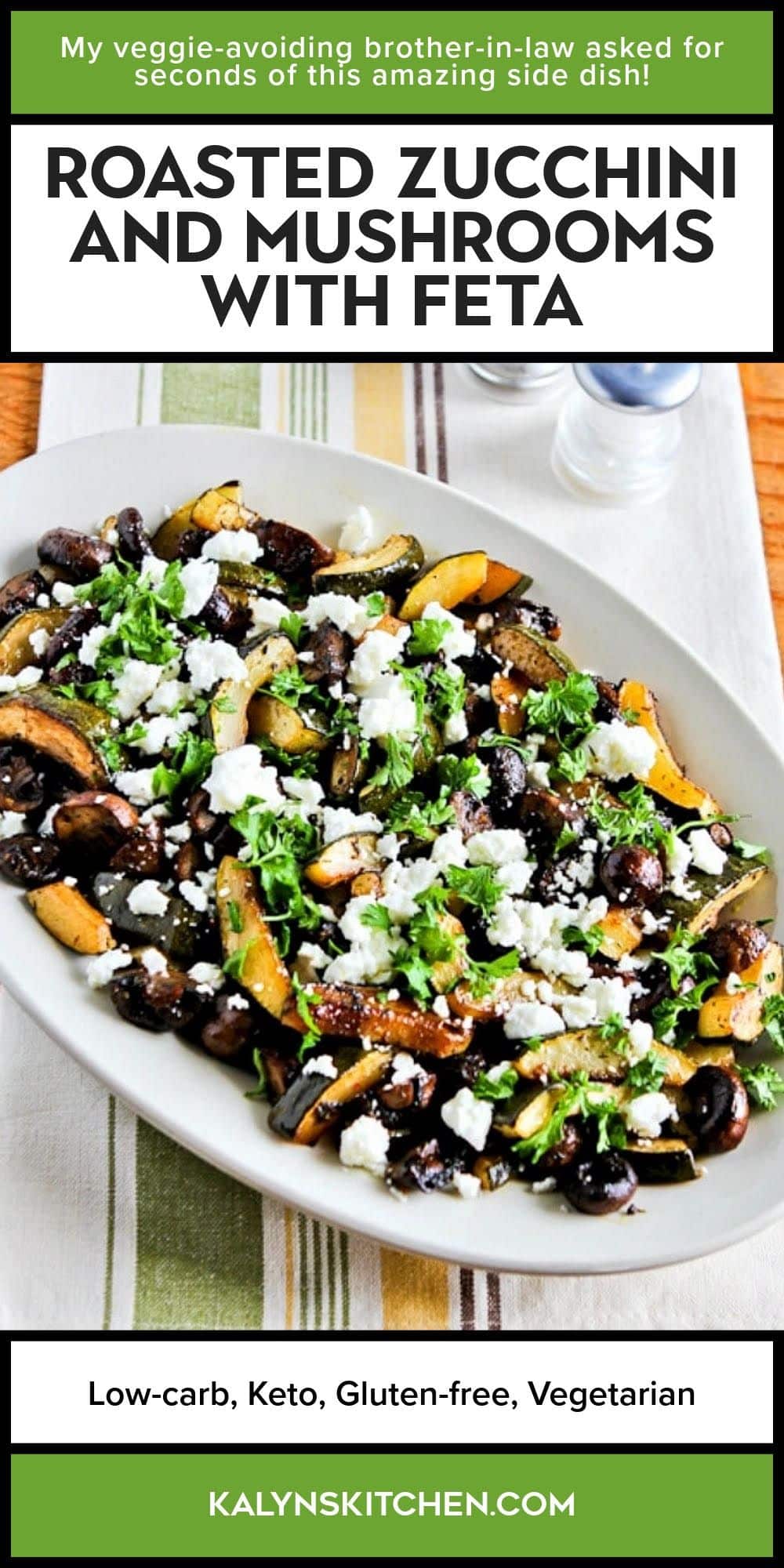 Pinterest image for Roasted Zucchini and Mushrooms with Feta shown on serving platter.
