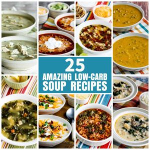 Text Overlay Collage for 25 Amazing Low-Carb Soup Recipes showing featured recipes.