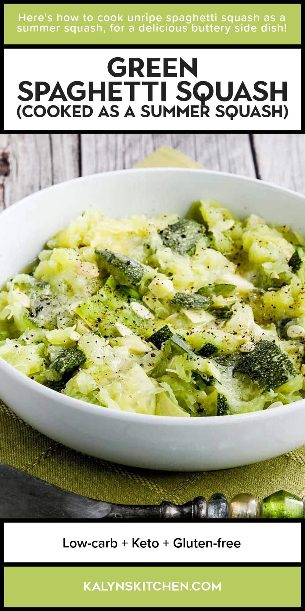 Pinterest image for Green Spaghetti Squash (Cooked as a Summer Squash).