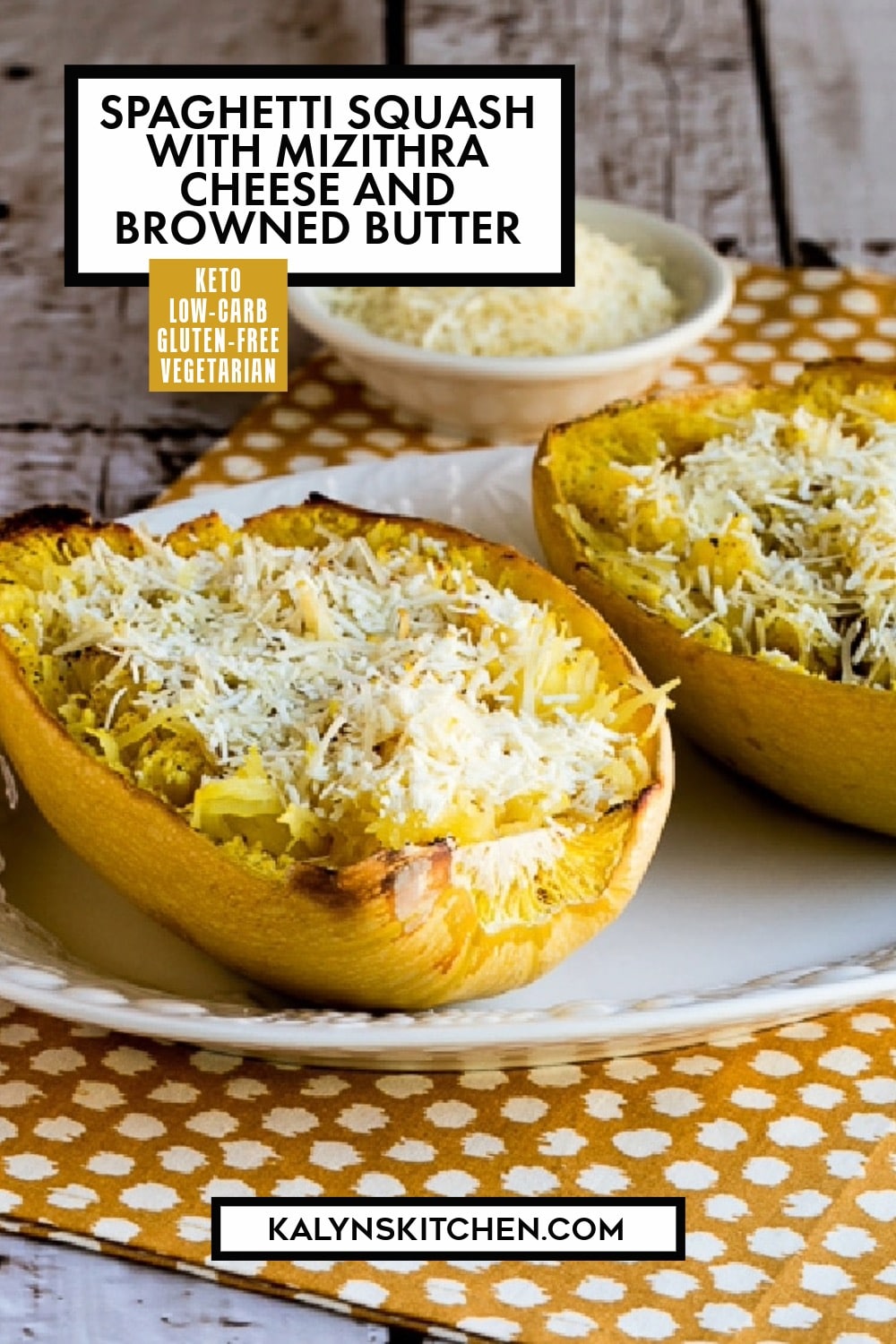 Pinterest image of Spaghetti Squash with Mizithra Cheese and Browned Butter