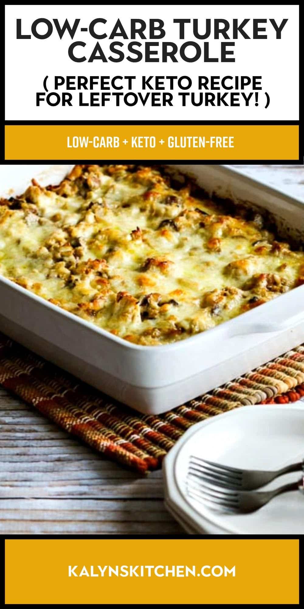 Pinterest image for Low-Carb Turkey Casserole shown in baking dish.
