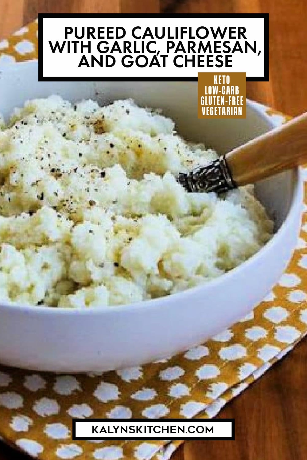 Pinterest image of Pureed Cauliflower with Garlic, Parmesan, and Goat Cheese