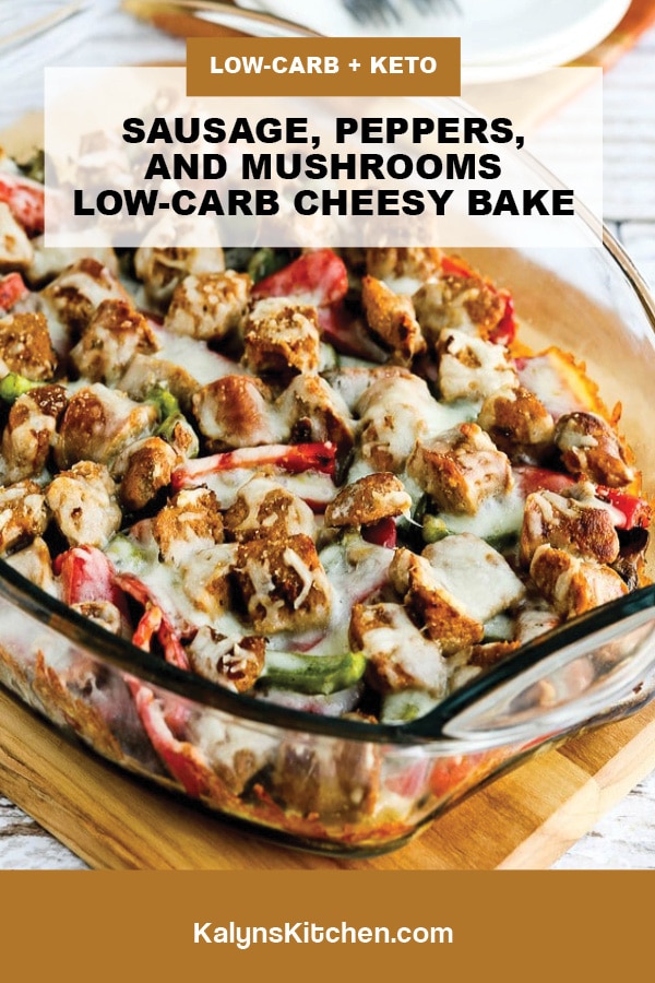 Pinterest image of Sausage, Peppers, and Mushrooms Low-Carb Cheesy Bake