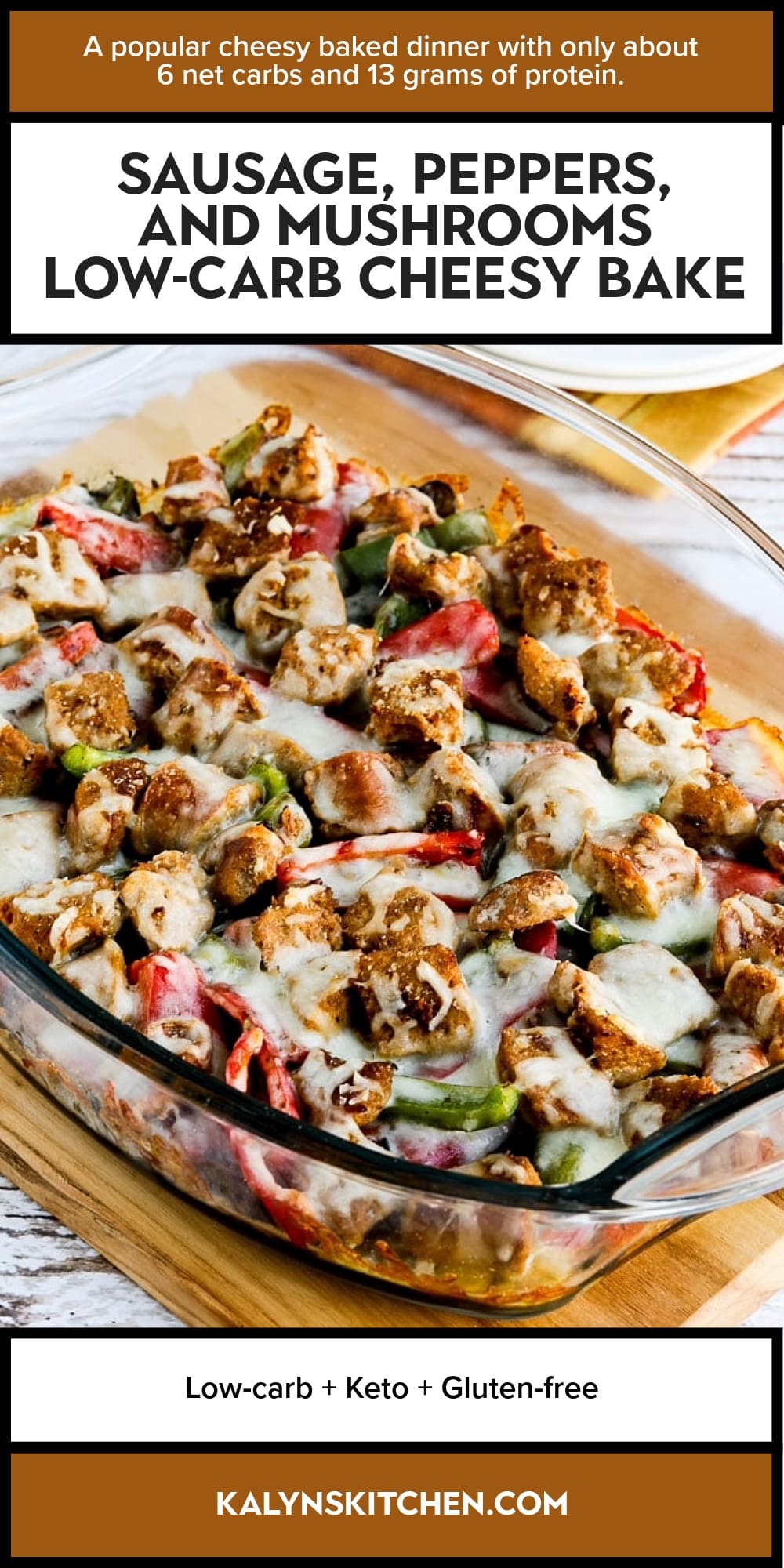 Pinterest image of Sausage, Peppers, and Mushrooms Low-Carb Cheesy Bake