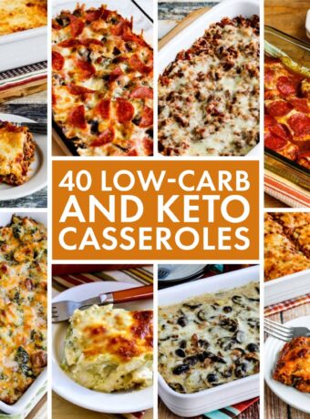 Text overlay collage photo for 40 Low-Carb and Keto Casseroles.