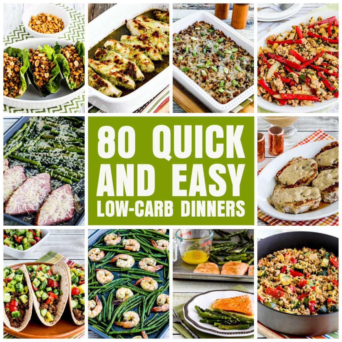 80 Quick and Easy Low-Carb Dinners