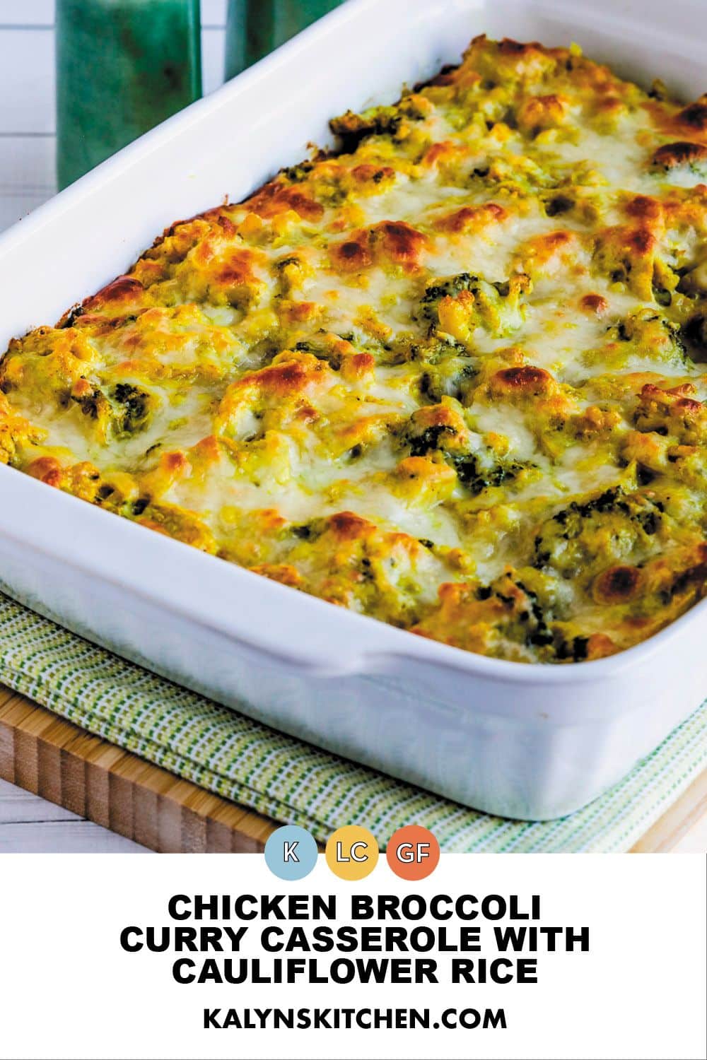 Pinterest image of Chicken Broccoli Curry Casserole with Cauliflower Rice