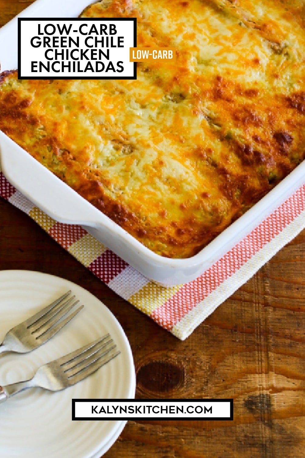 Pinterest image of Low-Carb Green Chile Chicken Enchiladas
