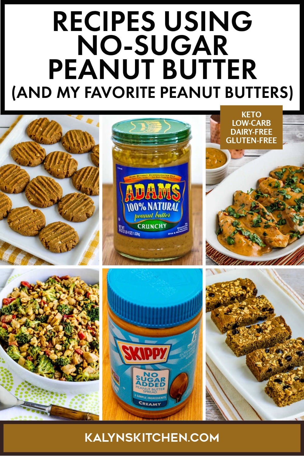 Pinterest image of Recipes using No-Sugar Peanut Butter (and My Favorite Peanut Butters)