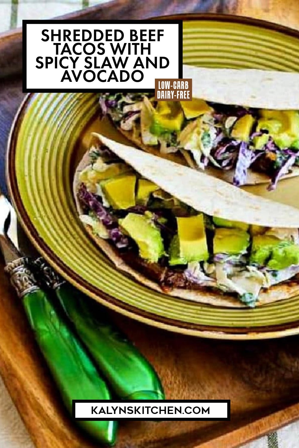 Pinterest image of Shredded Beef Tacos with Spicy Slaw and Avocado