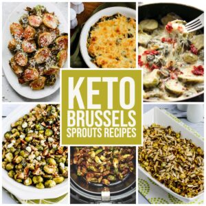 Keto Brussels Sprouts Recipes collage with text overlay