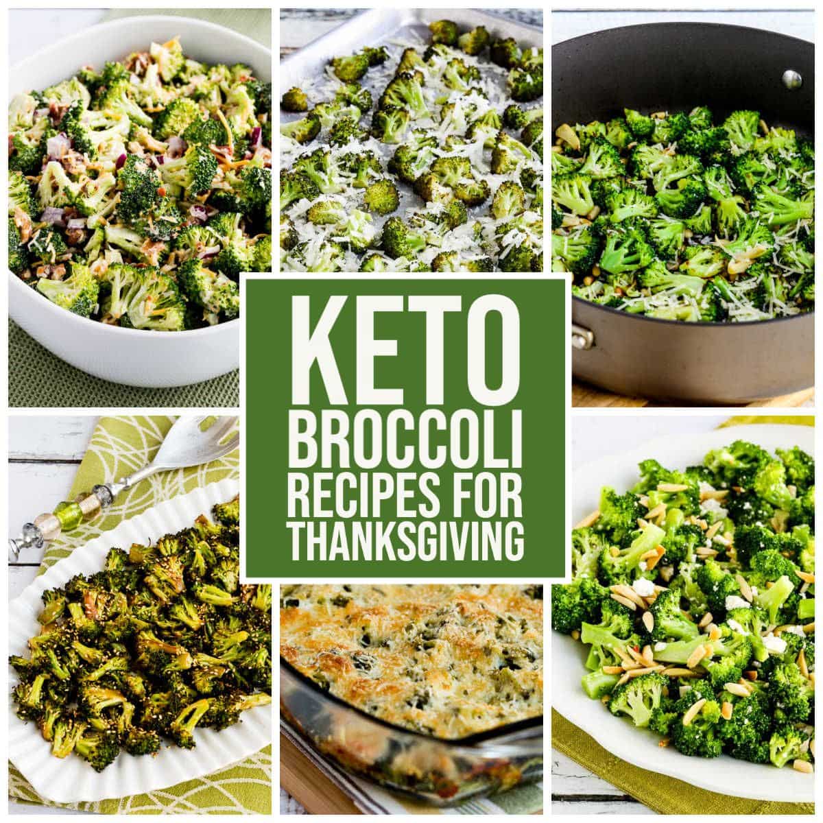 Keto Broccoli Recipes for Thanksgiving collage di ricette in primo piano con sovrapposizione di testo