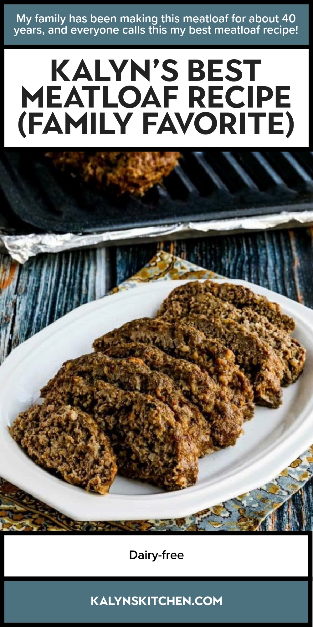 Pinterest image of Kalyn's Best Meatloaf Recipe (Family Favorite)