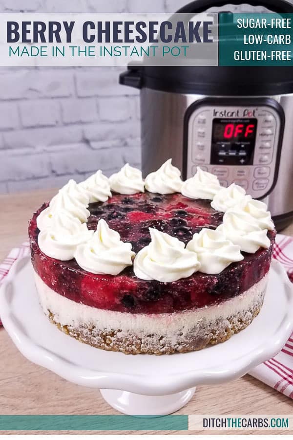 Instant Pot Low-Carb Berry Cheesecake from Ditch the Carbs